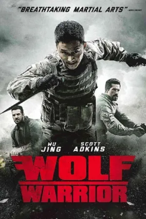 Wolf Warrior (2015) ฝูงรบหมาป่า